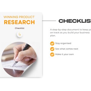 May include: A checklist titled "Winning Product Research" with a hand writing on a notepad. The checklist includes the following steps: Stay organized, See what comes next, Make it your own.