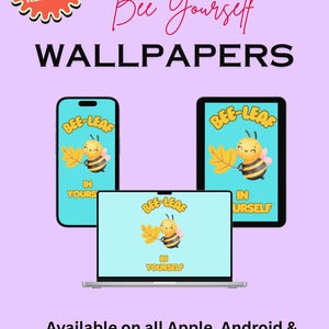 Bee-leaf in Yourself Digital Wallpaper/Cute Bee Pun Digital Art Download/Motivational Quote Wall Art/Kawaii/Self Love Decor