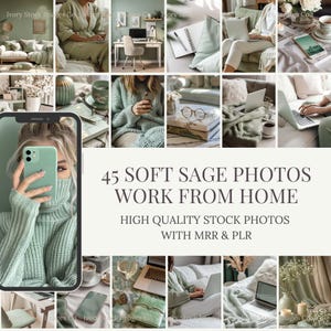 以下が含まれることがあります： 「45 SOFT SAGE PHOTOS WORK FROM HOME」のテキストが入った、ソフトセージカラーのストックフォトのコレクション。画像には、ホームオフィス、ラップトップ、ライフスタイル要素が、すべて落ち着いた、くすんだ緑色のパレットで表示されています。