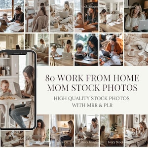 以下が含まれることがあります： 在宅勤務をする母親と子供たちのストックフォトのコレクション。さまざまな家庭環境でラップトップを使用している女性の画像で、「80 WORK FROM HOME MOM STOCK PHOTOS」と「HIGH QUALITY STOCK PHOTOS WITH MRR & PLR」のテキストが表示されています。