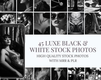 Luxe Black and White Stock Photos | 45 Faceless Digital Marketing Images (MRR PLR)