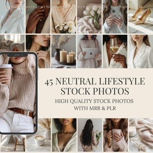 Neutral Aesthetic Stock Photos for Digital Marketing | 45 Neutral Faceless Images | MRR PLR | Instagram Lifestyle Stock Photo Bundle.