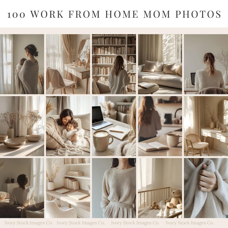 May include: A collage of lifestyle photos featuring work-from-home scenes. The images showcase various settings, including a home office, a cozy living room, and a bedroom. The photos depict a woman working, relaxing, and interacting with a child. The text "100 WORK FROM HOME MOM PHOTOS" is at the top.