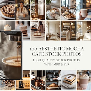 Könnte beinhalten: Eine Collage von ästhetischen Mocha-Café-Stockfotos. Die Bilder zeigen Kaffee, Gebäck und Cafészenerien. Der Text lautet "100 AESTHETIC MOCHA CAFE STOCK PHOTOS" und "HIGH QUALITY STOCK PHOTOS WITH MRR & PLR".