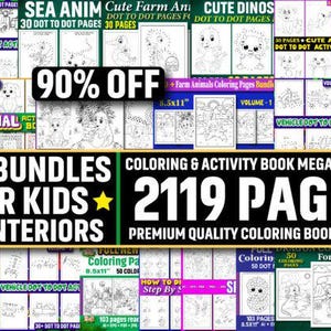 May include: A collage of coloring and activity book covers for kids. The books feature a variety of themes, including animals, vehicles, and farm animals. The text on the image reads "Big Bundles for Kids", "2119 Pages", "26 Interiors", and "90% Off".