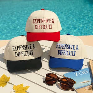 Expensive & Difficult Trucker Hat, Trendy 5-panel two-tone Trucker cap, Funny Women Trucker Cap, Sarcastic Wife Cap Beach Bridesmaid Gift