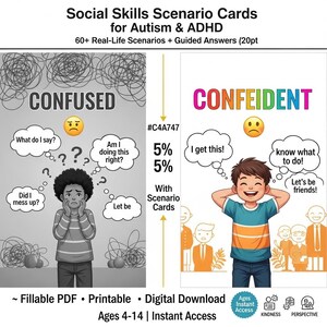 May include: A digital download graphic with the text "Social Skills Scenario Cards for Autism & ADHD." The image contrasts a confused child with a confident child. The cards are for ages 4-14 and include fillable PDF and printable options.