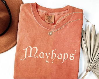 Maglietta Comfort Colors 'Mayhaps': maglietta divertente in stile medievale