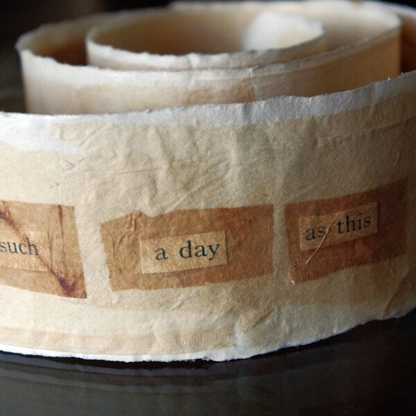 On Such A Day As This / Found Text Poem on Scroll