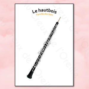 May include: A black and silver oboe illustration on a white background. The text "Le hautbois" and "Famille des bois" is at the top. The oboe is a woodwind instrument with keys and a flared bell.