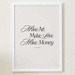 Motivational Poster, Make Art Make Love Make Money, Uplifting Quote, Luxury Typography Print, Girl Boss Quote, Entrepreneur Office HomeDecor