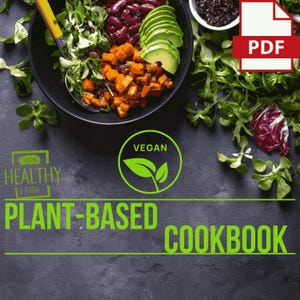 Vegan Recipes Vegan Cookbook e-Book - Easy Vegan Recipes Book Plant - Based Recipes Healthy Food Guide eBook - Vegan Recipe Ebook