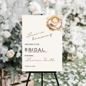 Coffee Bridal Shower Welcome Sign Template - Love is Brewing Bridal Shower Decor - Editable Digital Download - Bridal Shower Welcome Sign