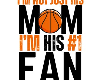 Ich bin nicht nur seine Mutter, sondern auch sein Fan PNG Basketball Mama Png Basketball-Saison Png Basketball-Shirt Design Spieltag Basketball