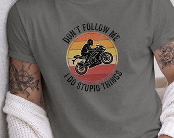 Don't Follow Me Motorcycle Shirt, Funny Biker Tee, Retro Sunset Motorbike Graphic, Rider Gift, Unisex Moto T-Shirt