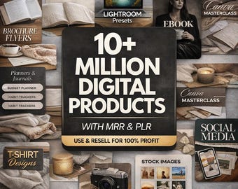 10 Million Digital Products Bundle | PLR MRR Resell Rights | Massive Digital Download Library