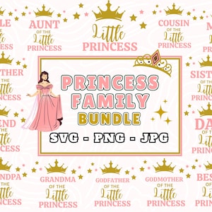 Petite famille princesse SVG PNG JPG Bundle | Modèle de famille assorti pour la sublimation | Idées mignonnes de célébration de babygirl | Thème rose et or