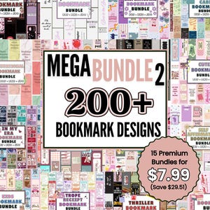 Op de afbeelding: Een verzameling van meer dan 200 digitale boekenleggerontwerpen, met diverse thema's en illustraties. De afbeelding toont de tekst "MEGA BUNDLE 2" en "200+ BOOKMARK DESIGNS", evenals voorbeelden van boekenleggers.