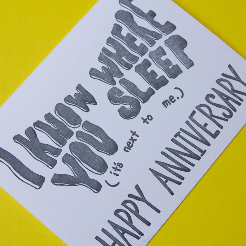 I Know Where You Sleep Anniversary Card