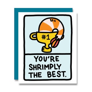You&#39;re Shrimply the Best! Card