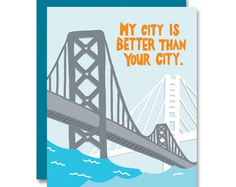 Bay Bridge is Better Card