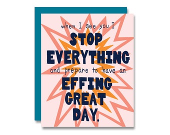 Effing Great Day Card