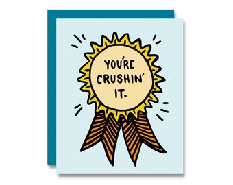 You're Crushin' It Card