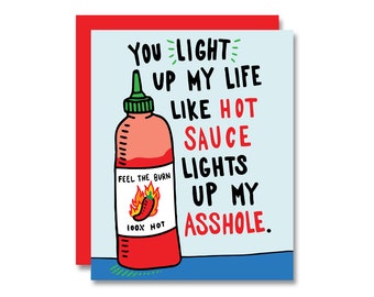 Hot Sauce, Light Up My Life Card