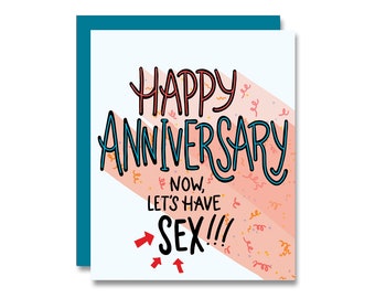 Happy Anniversary, now let's have sex! Card