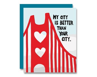 My City is Better Than Your City 4"x5" Card