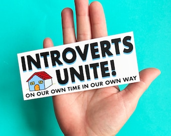 Introverts Unite, Sticker