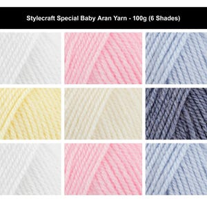 May include: Stylecraft Special Baby Aran Yarn in 100g skeins, featuring six distinct color shades including white, soft pink, light blue, pale yellow, cream, and grey. The yarn displays a twisted fiber texture in a grid layout of nine squares.