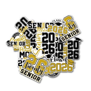 May include: A collection of stickers with the text "Senior 2026" and "Class of 2026" in black and gold. Some stickers feature graduation caps. The stickers are on a white background.