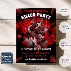 May include: A Halloween party invitation in red and black, featuring the text "YOU'RE INVITED TO A KILLER PARTY". The invitation includes a graphic of several horror movie characters. The date and time of the event are also displayed.