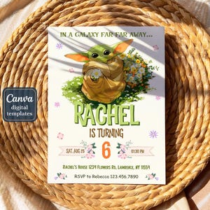 May include: A birthday invitation featuring a green alien character from a galaxy far, far away. The invitation includes the text "RACHEL IS TURNING 6" with the date and time of the party. The Canva digital templates logo is in the corner.
