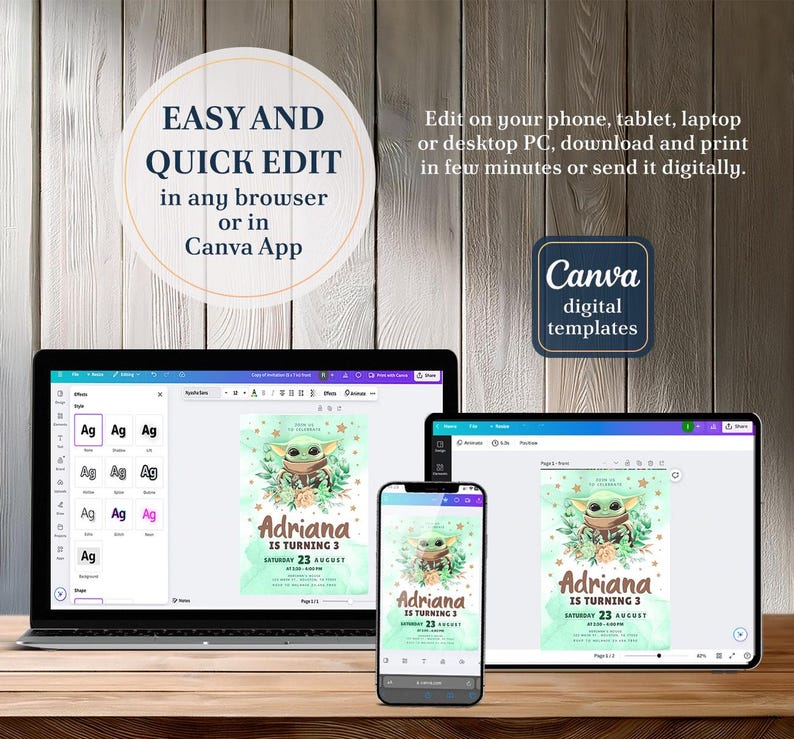 May include: Digital templates displayed on a laptop, tablet, and smartphone. The templates feature a design with a cartoon character and the text "Adriana is turning 3". The image also includes the text "Easy and Quick Edit in any browser or in Canva App".