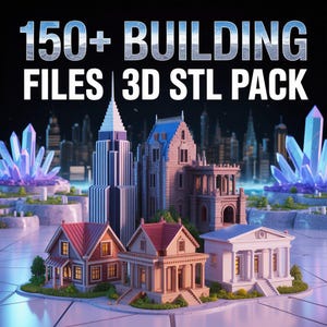 150+ Building STL Files Mega Pack | 3D Printable Architecture Models, Houses, Castles, Skyscrapers, City Structures | STL Bundle for 3D