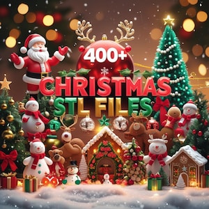 400+ Christmas STL Files Bundle | Holiday 3D Models Pack | Santa, Reindeer, Ornaments, Gifts, Decorations | 3D Printing Designs Collection