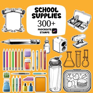 Peut inclure: Illustration de fournitures scolaires, dont des crayons, des stylos, une trousse, une gourde et une boîte à lunch. L'image contient le texte "SCHOOL SUPPLIES 300+ PROCREATE STAMPS" sur fond jaune.