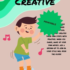 May include: A colorful poster with the word "CREATIVE" in large black letters. A cartoon child dances, wearing a green shirt, blue shorts, and orange shoes. The poster includes the text "PRINTABLE" and "Lessons for Children: Arts & Creativity."