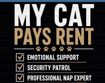 My Cat Pays Rent PNG, Funny Cat PNG, Cat Lover Gift, Cat Mom Shirt Design, Pet Quote PNG, Sublimation Digital Download