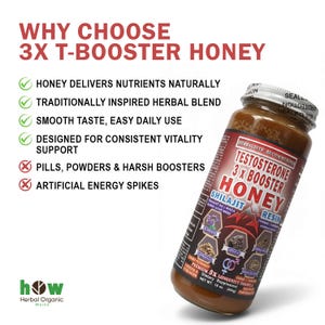 Pu&ograve; includere: Un barattolo di "Testosterone 3X Booster Honey" con un'etichetta con testo e illustrazioni. L'etichetta evidenzia ingredienti come Shilajit e Tongkat Ali. Il barattolo contiene una sostanza simile al miele ed &egrave; sigillato con un coperchio argentato. Il testo sull'etichetta dice "Herbal Organic Works".