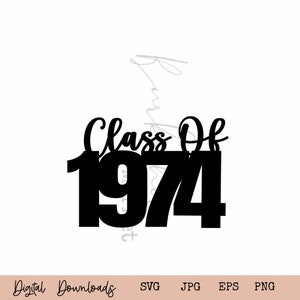 1974 Dekor SVG I Klassentreffen 1974 Wiedersehen SVG I Highschool Wiedersehen SVG I Klasse 1974 Digitaler Download Ich schneide die Datei
