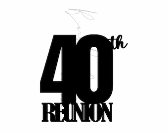 40 years Decor SVG I  Class Reunion 1983 I 40th SVG I High School Reunion SVG I Class Of 1983 Digital Download I Cut File