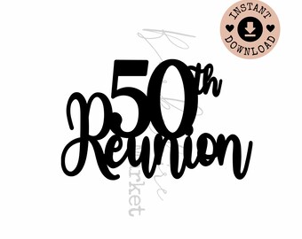 50th Reunion Decor SVG I Class Reunion 1973 I 50 SVG I High School Reunion SVG I Class Of 1973 Digital Download I Cut File I Fancy Font