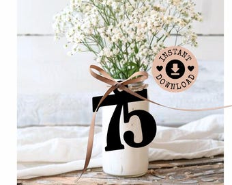 Number 75 I 75th Birthday Party Decor SVG I 75th Celebration Download I 75 Cut File I Party Centerpiece Decorations