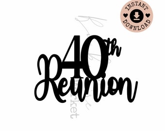 40th Reunion Decor SVG I Class Reunion 1983 I 40 SVG I High School Reunion SVG I Class Of 1983 Digital Download I Cut File I Fancy Font