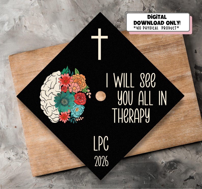 Therapist Graduation Cap Topper 2026 | “I Will See You All in Therapy ...