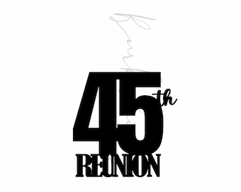 45th Reunion Decor SVG I Class Reunion 1978 I 45 SVG I High School Reunion SVG I Class Of 1978 Digital Download I Cut File