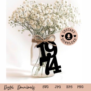 May include: A digital download of a black and white 1974 design. The design is in a mason jar with a brown twine bow. The image also includes a pink circle with the text "Instant Download" and a download icon.
